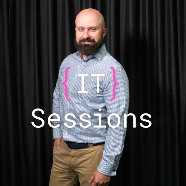 IT Sessions